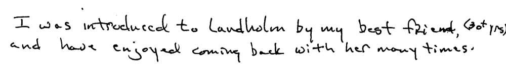 Testimonial: "I was introduced to Laudholm by my best friend"